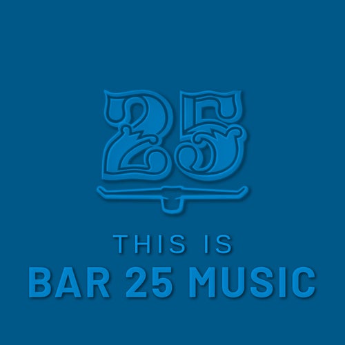 VA – This is Bar 25 Music [BAR25140]